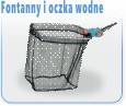Fontanny i Oczka wodne